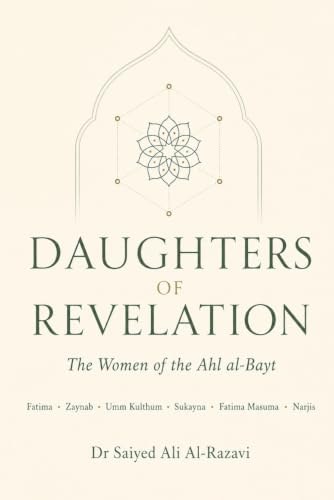 Cover of Daughters of Revelation by Dr. Saiyed Ali Al-Razavi