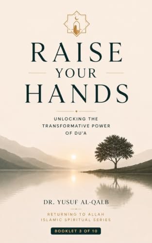 Cover of Raise Your Hands by Dr. Yusuf Al-Qalb