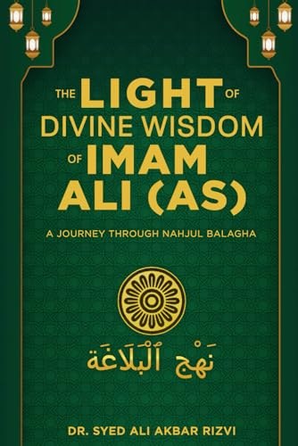 Cover of The Light of Divine Wisdom by Dr. Syed Ali Akbar Rizvi