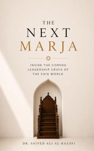 Cover of The Next Marja by Dr. Saiyed Ali Al-Razavi