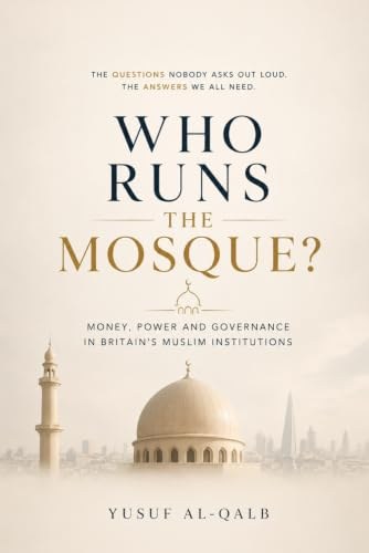 Cover of Who Runs the Mosque? by Dr. Yusuf Al-Qalb